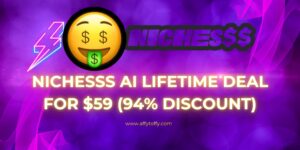 Nichesss AI Lifetime Deal for $59 (94% Discount)
