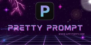 Pretty Prompt: Get 81% Off to Instantly Improve AI Prompts