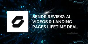 Sendr Review: AI Videos & Landing Pages Lifetime Deal