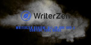 WriterZen Review: All-in-One SEO & Content Tool Guide