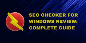 SEO Checker for Windows Review: Complete Guide
