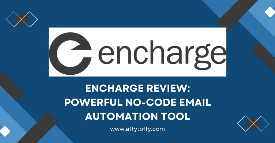 Encharge Review: Powerful No-Code Email Automation Tool