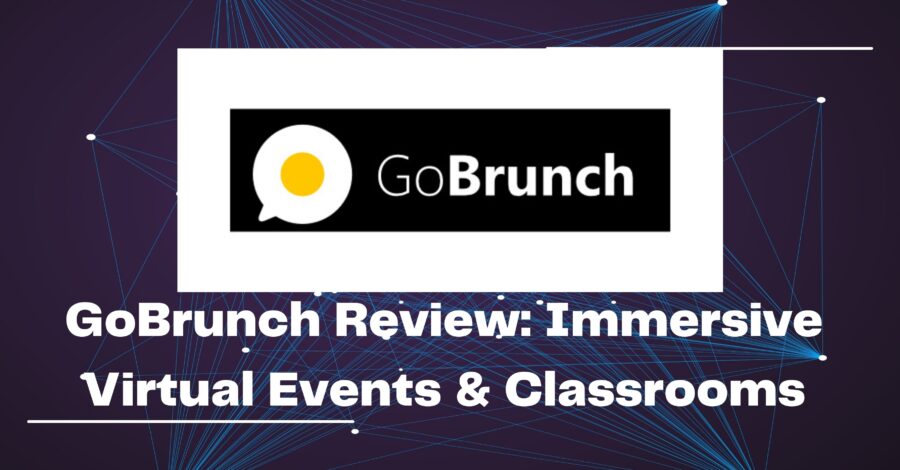 GoBrunch Review Immersive Virtual Events & Classrooms