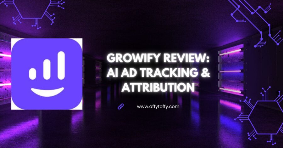 Growify Review: AI Ad Tracking & Attribution