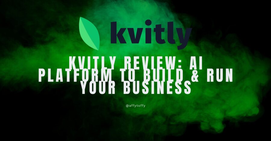 Kvitly Review: AI Platform to Build & Run Your Business