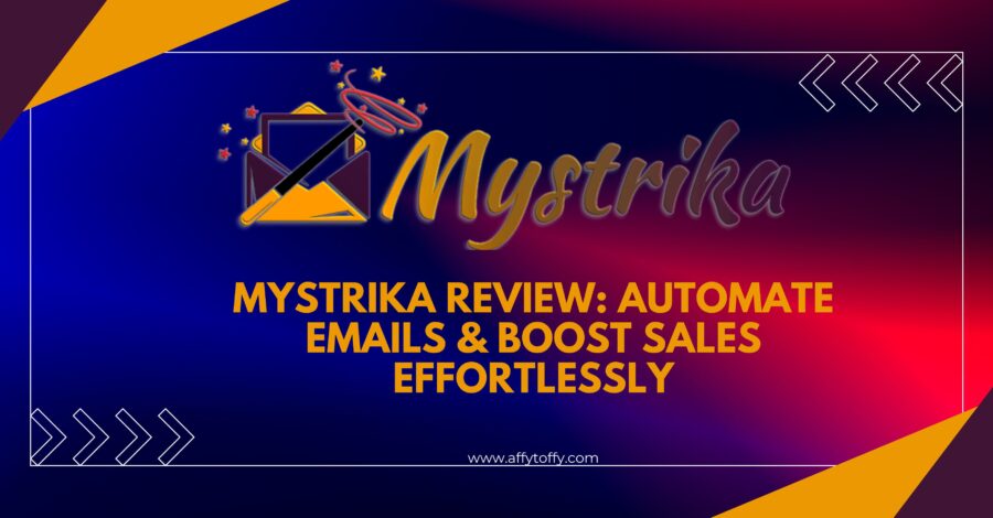 Mystrika Review: Automate Emails & Boost Sales Effortlessly