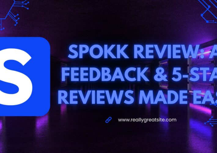 Spokk Review: AI Feedback & 5-Star Reviews Made Easy
