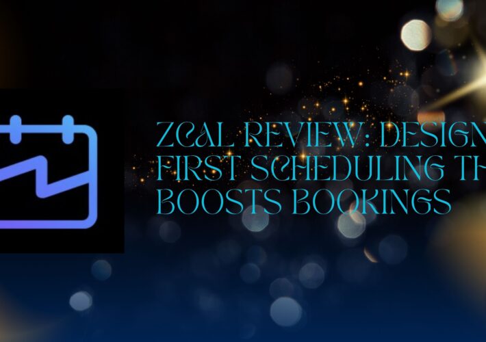 zcal Review: Design-First Scheduling That Boosts Bookings