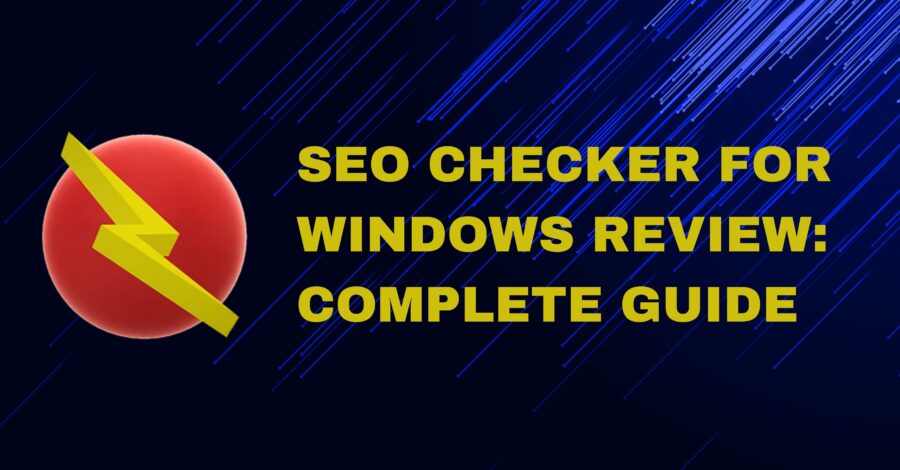 SEO Checker for Windows Review: Complete Guide